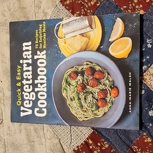 Quick & Easy Vegetarian Cookbook by Anna-Marie Walsh